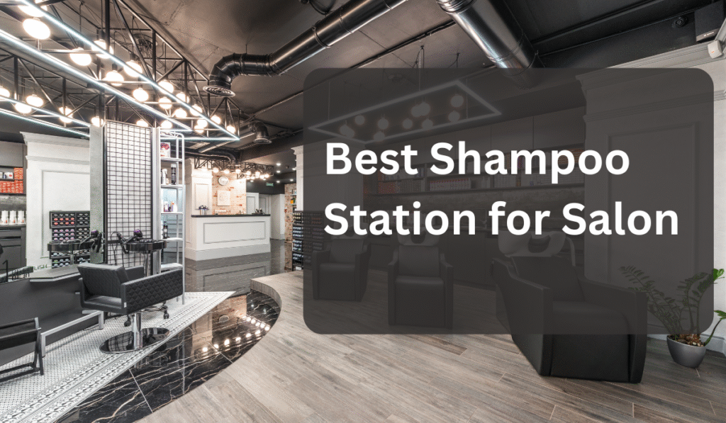 Salon Shampoo Station